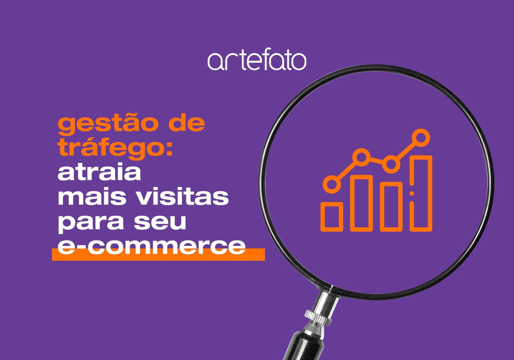Gestão de tráfego: atraia mais visitas para seu e-commerce