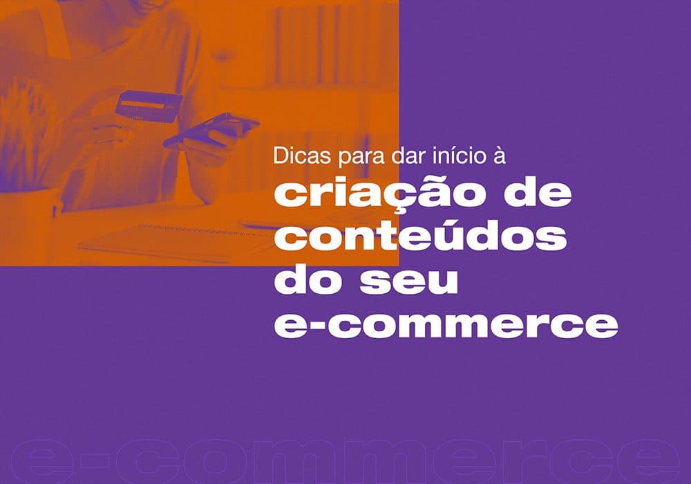 Criação de conteúdos para e-commerce